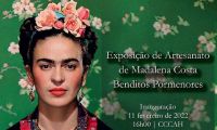 A Viagem de Frida Khalo – Exposição de Artesanato de Madalena Costa | Benditos Pormenores